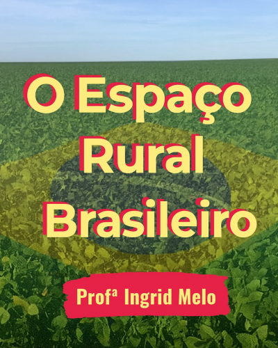 o espaço rural brasileiro